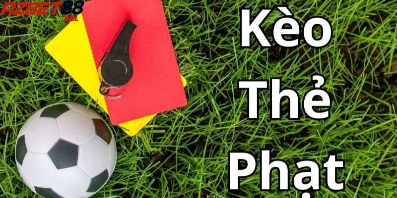 Các hình thức cược thẻ phạt được áp dụng phổ biến